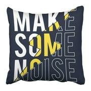 WOPOP Black Boy Make Some Noise Slogan White Tee Graphic Text Baby Band Cute Dinosaur Pillowcase Pillow Cushion Cover 16x16 inch