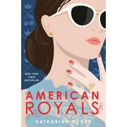 KATHARINE MCGEE American Royals: American Royals (Series #1) (Paperback)
