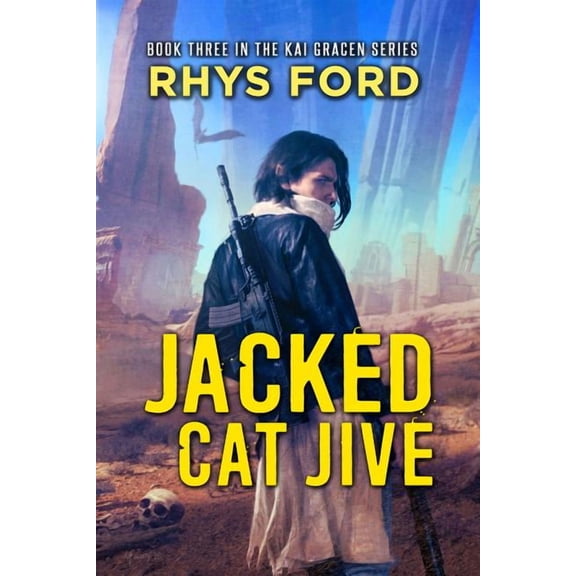 Kai Gracen Jacked Cat Jive, Book 3, (Paperback)