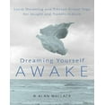 thumbnail image 1 of Dreaming Yourself Awake: Lucid Dreaming and Tibetan Dream Yoga for Insight and Transformation, 1 of 1