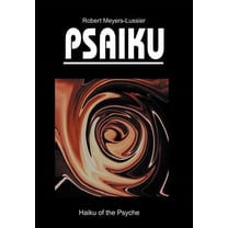 Psaiku: Haiku of the Psyche (Hardcover)