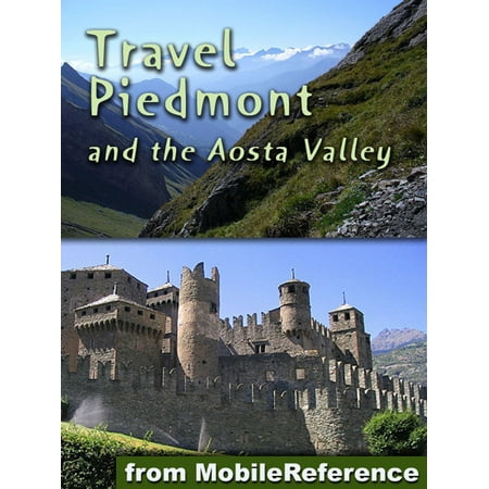 Travel Piedmont & the Aosta Valley, Italy - eBook