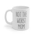 thumbnail image 4 of Not the Worst Mom Mug | Mug for Mom | Mother's Day Mug | Funny Mug for Mom | Funny Gift for Mom | Best Mom Ever | World's Best Mom | Mom Mug, 4 of 4