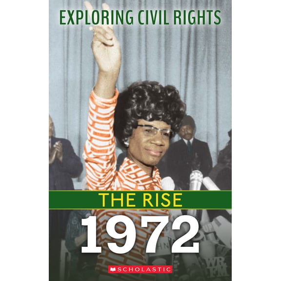 Exploring Civil Rights 1972 (Exploring Civil Rights: The Rise), (Hardcover)