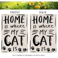 thumbnail image 3 of Home Is Where My Cat Is Double Sided Vertical Burlap Garden Flag Daily Pet Love Rustic Farmhouse Holiday Party Outdoor Yard Banner 12" x 18", 3 of 6