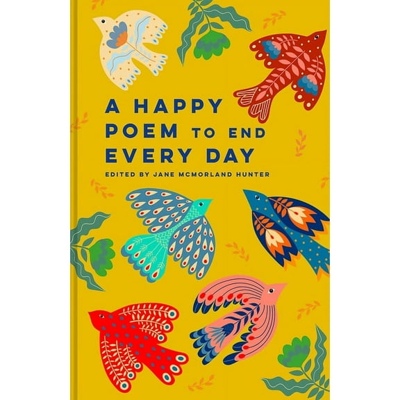 Happy Poem to End Every Day, (Hardcover)