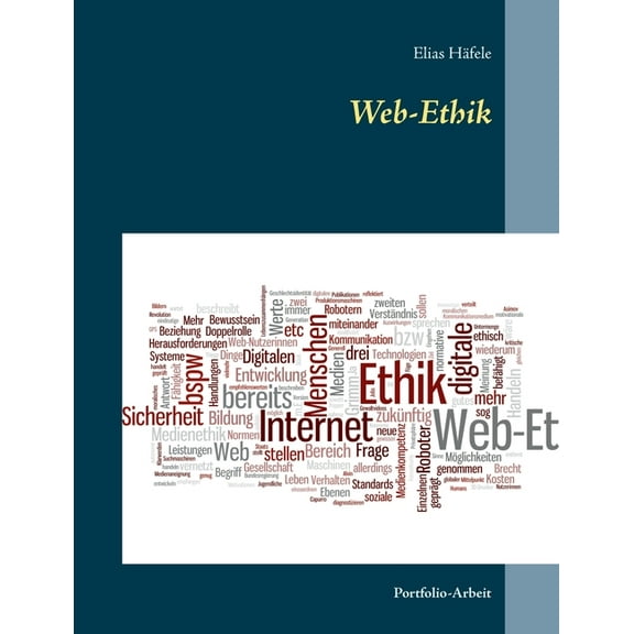 Web-Ethik: Portfolio-Arbeit, (Paperback)