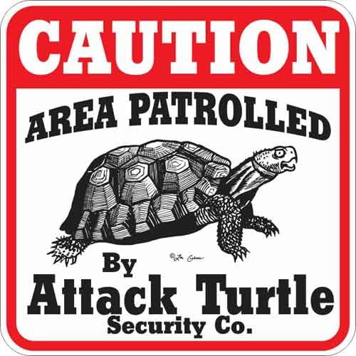 Attack Turtle Sign
