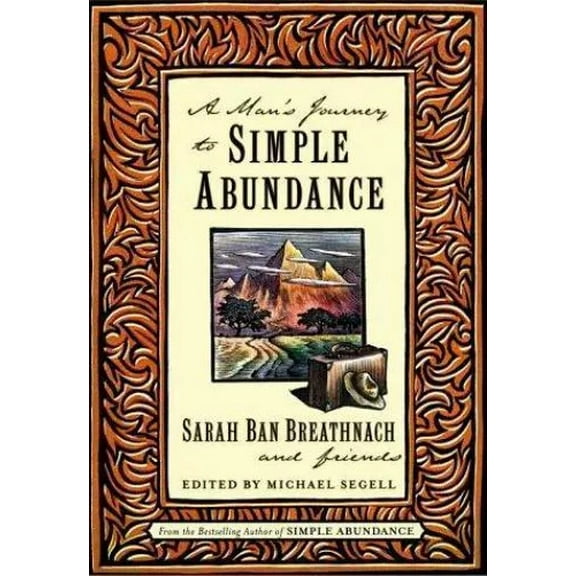 Pre-Owned A Man's Journey to Simple Abundance Paperback