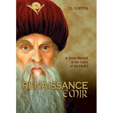 Pre-Owned Renaissance Emir: A Druze Warlord at the Court of the Medici (Paperback) 156656963X 9781566569637