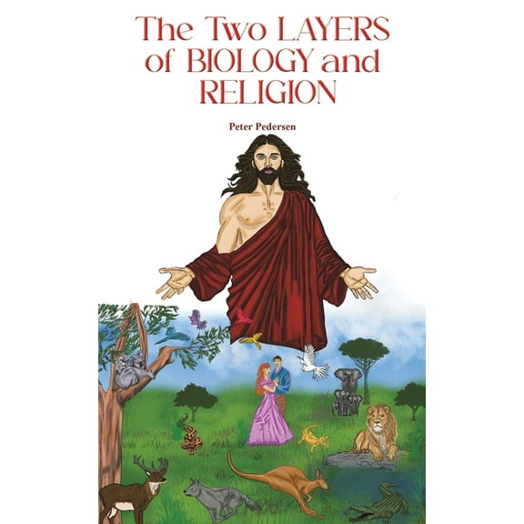 The Two Layers of Biology and Religion, (Paperback)