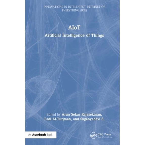 Innovations in Intelligent Internet of E AIoT: Artificial Intelligence of Things, (Hardcover)
