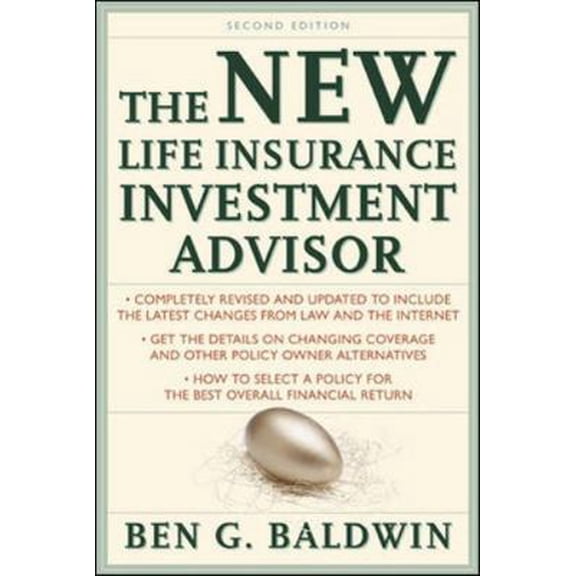Pre-Owned New Life Insurance Investment Advisor: Achieving Financial Security for You and Your Family Through Today's Insurance Products (Hardcover) 0071363645 9780071363648