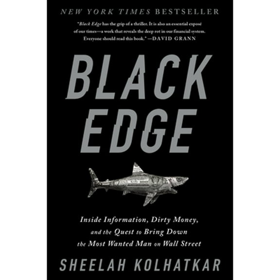 Pre-Owned Black Edge: Inside Information, Dirty Money, and the Quest to Bring Down the Most Wanted Manon Wall Street (Paperback) 0812985796 9780812985795