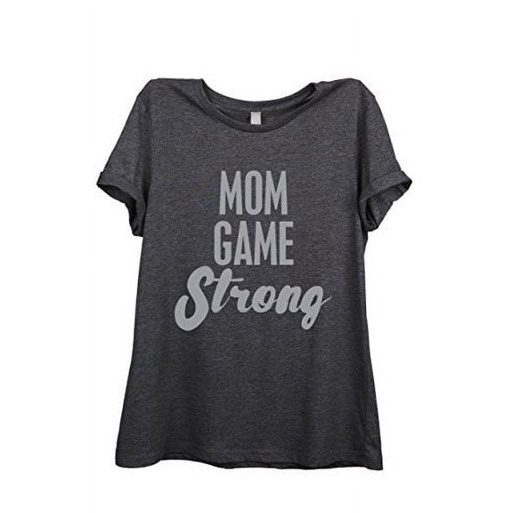 Mom Game Strong Relaxed T-Shirt Tee - Women - Charcoal Dark Grey Heather - XX-Large