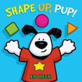 thumbnail image 1 of Pre-Owned Shape Up, Pup! (Board book) 0843198877 9780843198874, 1 of 1
