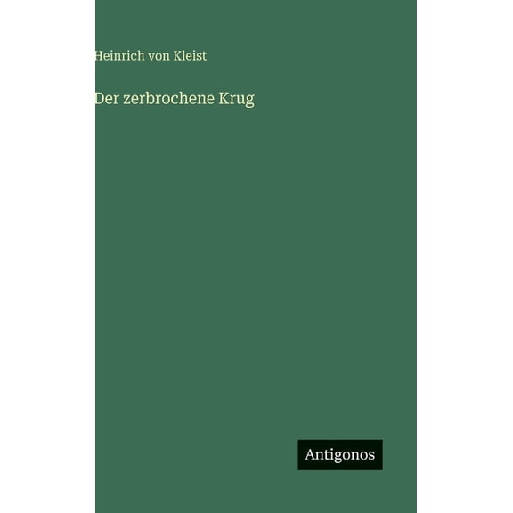 Der zerbrochene Krug, (Hardcover)