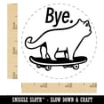 thumbnail image 2 of Bye Cat on Skateboard Funny Self-Inking Rubber Stamp for Stamping Ink Stamper Crafting Planners - 3/4 Inch Small - Fuchsia Ink, 2 of 7