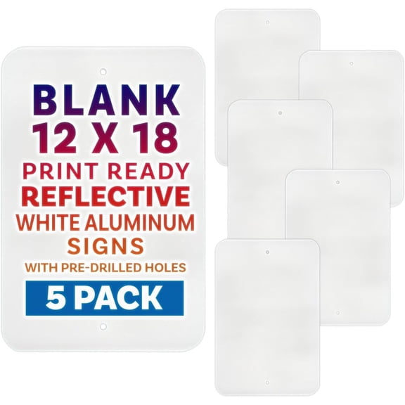 Reflective Aluminum Metal Sign, 18 x 12, Rust Free Aluminum, Pre-punched 3/8" Mounting Holes, Radius Corners (5 Pack)