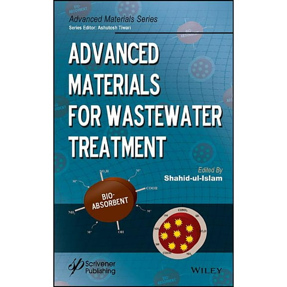 Advanced Material: Advanced Materials for Wastewater Treatment (Hardcover)