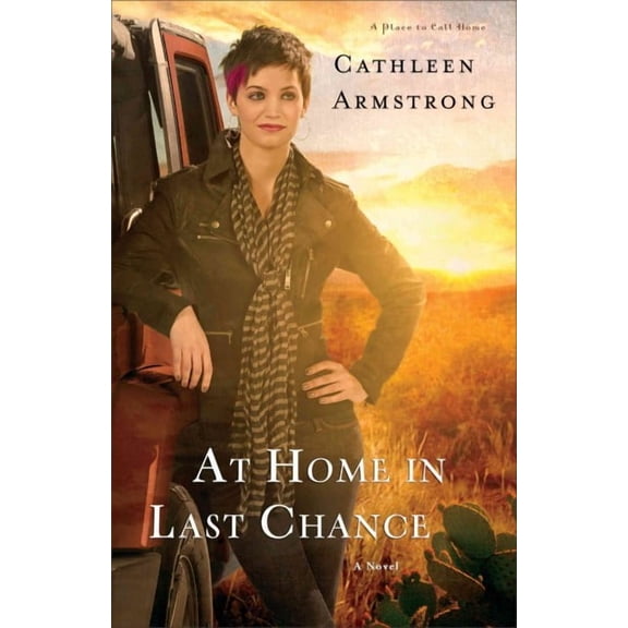 At Home in Last Chance (Paperback) by Cathleen Armstrong