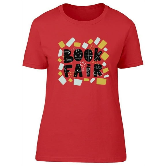 Book Fair T-Shirt Women -Image by Shutterstock, Female Large
