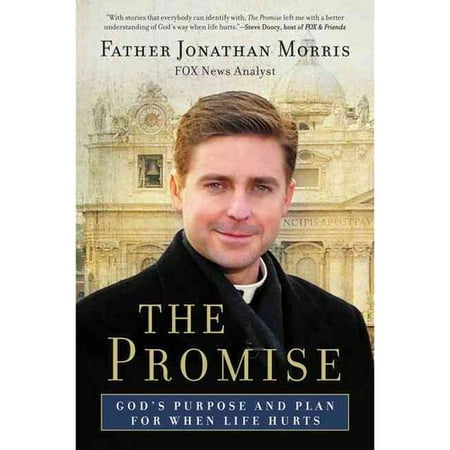 The Promise: God's Purpose and Plan for When Life Hurts