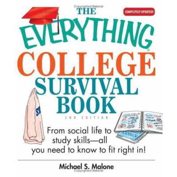 Pre-Owned College Survival Book : From Social Life to Study Skills - All You Need to Fit Right In (Paperback) 9781593373344