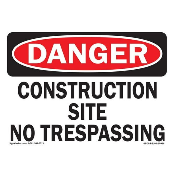 SignMission OS-CL-D-57-L-19996 OSHA Danger Sign - Construction Site No Trespassing