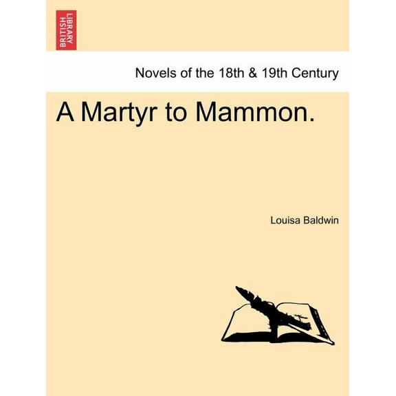 A Martyr to Mammon. Vol. III (Paperback)