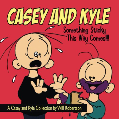 Pre-Owned Casey and Kyle: Something Sticky This Way Comes!!! Paperback