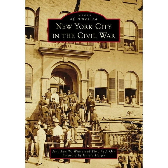 Images of America New York City in the Civil War, (Paperback)