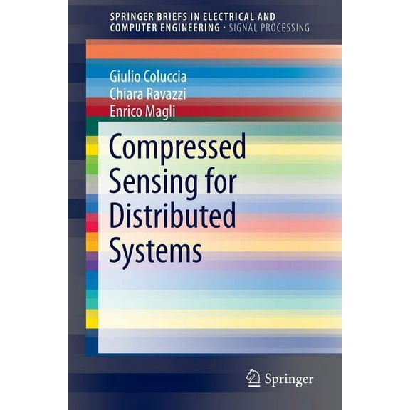 Compressed Sensing for Distributed Systems, (Paperback)