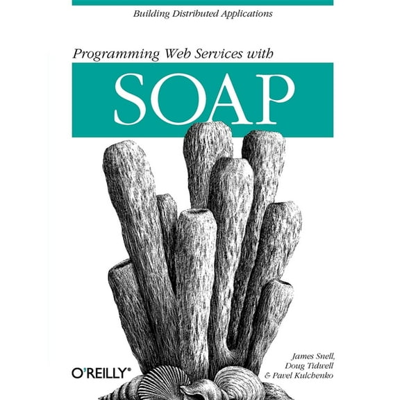 Programming Web Services with Soap: Building Distributed Applications (Paperback)