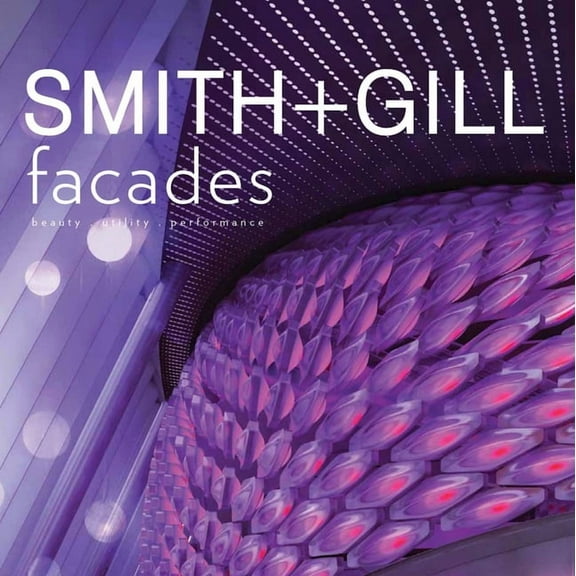 Facades: Beauty. Utility. Performance (Paperback)