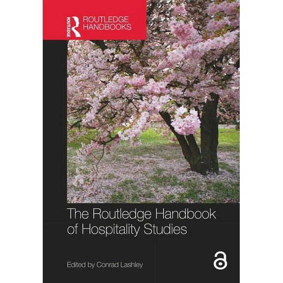 The Routledge Handbook of Hospitality Studies, (Paperback)