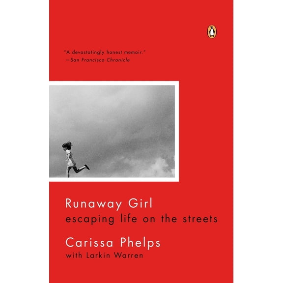 Pre-Owned Runaway Girl: Escaping Life on the Streets (Paperback) 0143123335 9780143123330