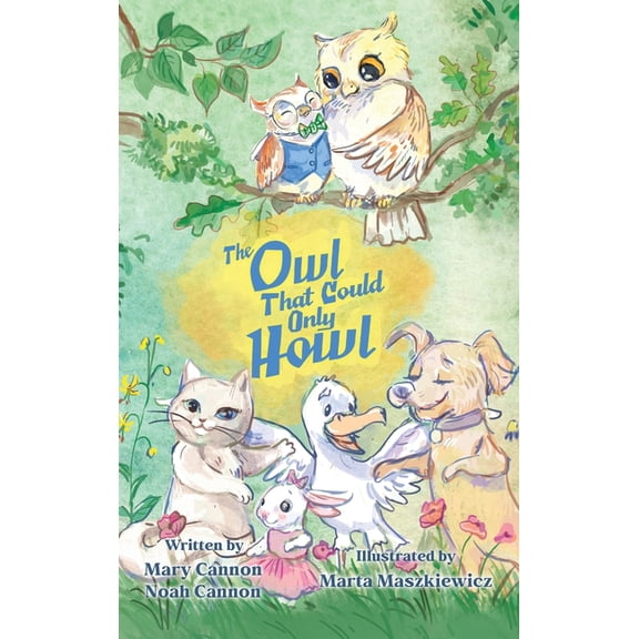 The Owl That Could Only Howl, (Hardcover)