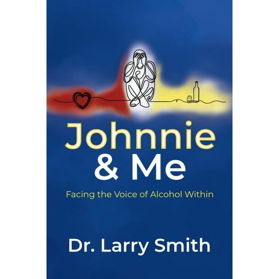 Johnnie and Me: Facing the Voice of Alcohol Within, (Paperback)