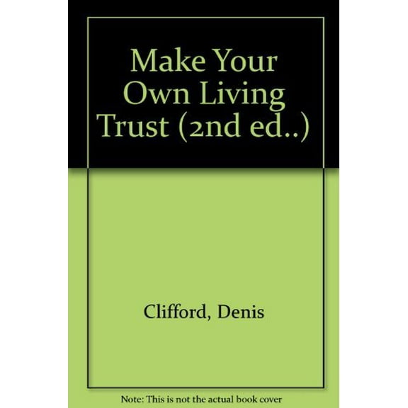 Pre-Owned Make Your Own Living Trust (2nd ed..) (Paperback) 0873373057 9780873373050