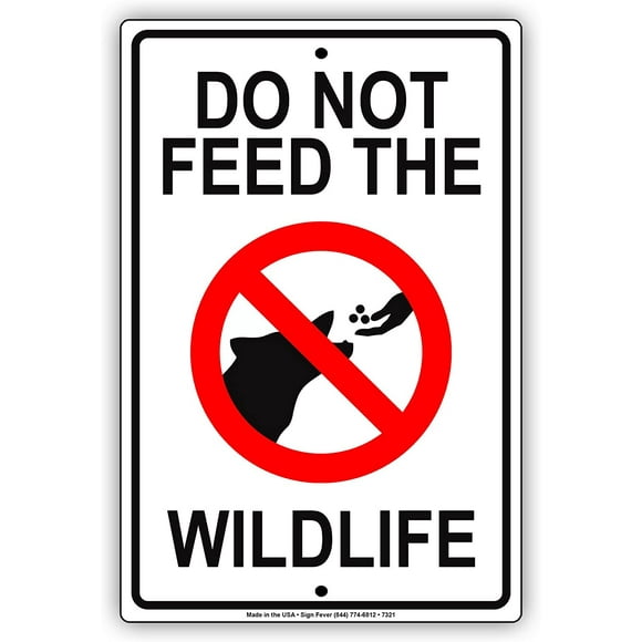 Do Not Feed The Animals Sign