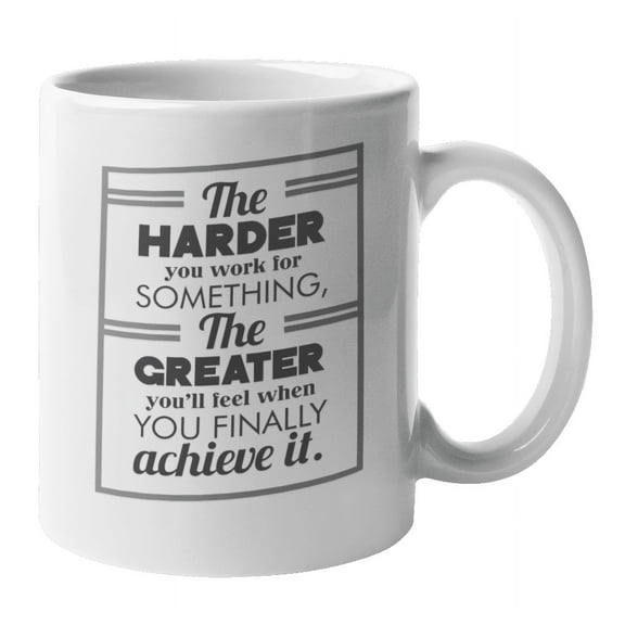 The Harder You Work Coffee & Tea Mug Cup for Coworker or Colleague (11oz)