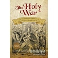 thumbnail image 1 of Pre-Owned The Holy War: Updated, Modern English. More than 100 Original Illustrations. (Bunyan Updated Classics), 1 of 1