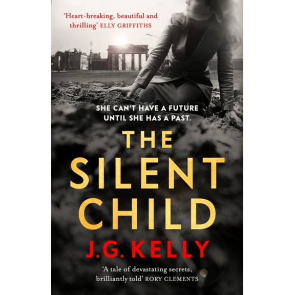 Pre-Owned The Silent Child : A haunting and thought-provoking novel of a woman's quest to find her family (Paperback)