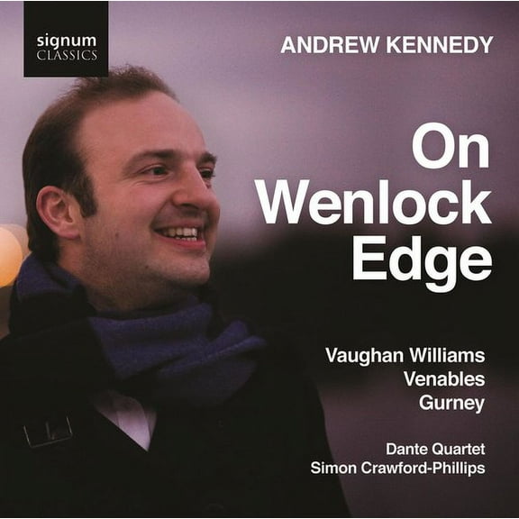 Andrew Kennedy - On Wenlock Edge - Music & Performance - CD