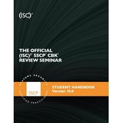 The Official (Isc)2 Sscp Review Seminar Student Manual V10 (Paperback)