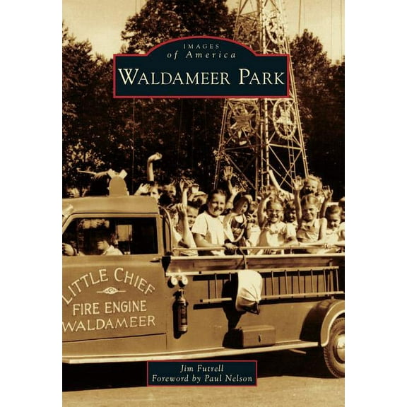 Images of America Waldameer Park, (Paperback)