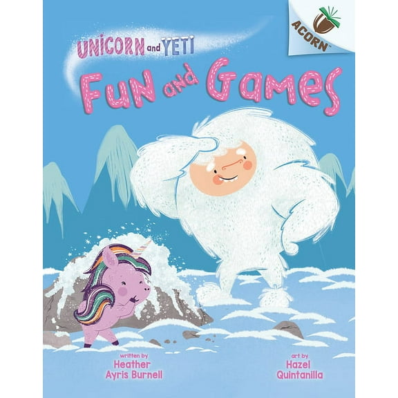 Unicorn and Yeti Fun and Games: An Acorn Book (Unicorn and Yeti #8): Volume 8, (Hardcover)