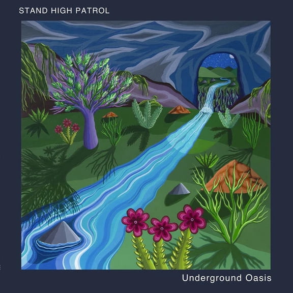 Stand High Patrol - Underground Oasis - Music & Performance - Vinyl