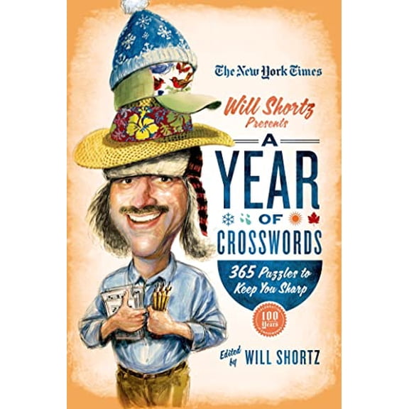 Pre-Owned The New York Times Will Shortz Presents a Year of Crosswords: 365 Puzzles to Keep You Sharp (Paperback) 1250044871 9781250044877